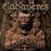 Cadaveres: Lost Souls CD